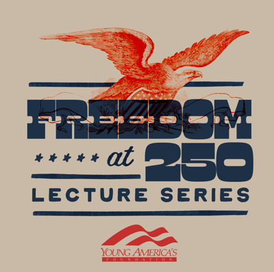 freedom_at_250_lecture_series